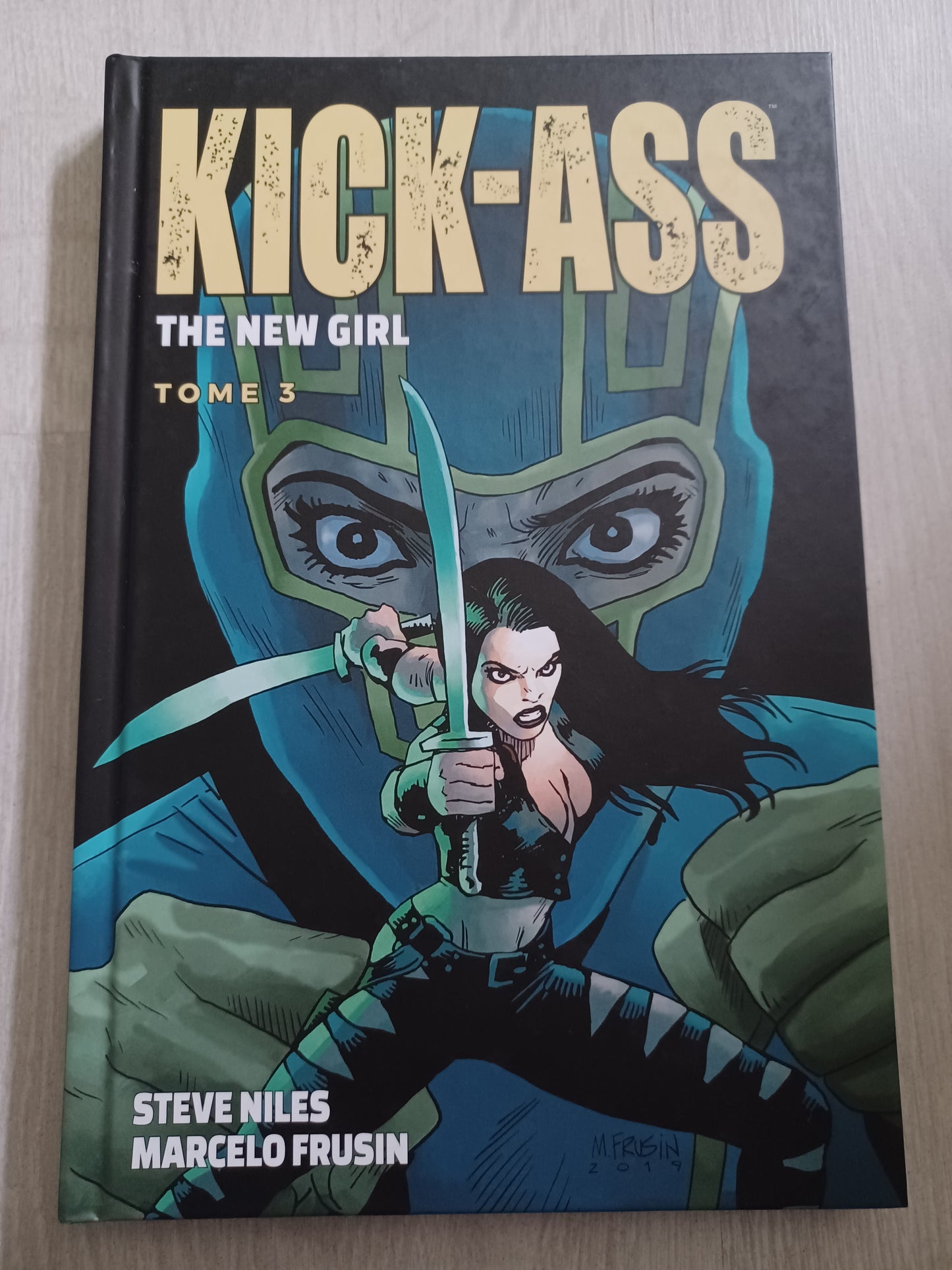 Kick-ass the new girl- Tome 3